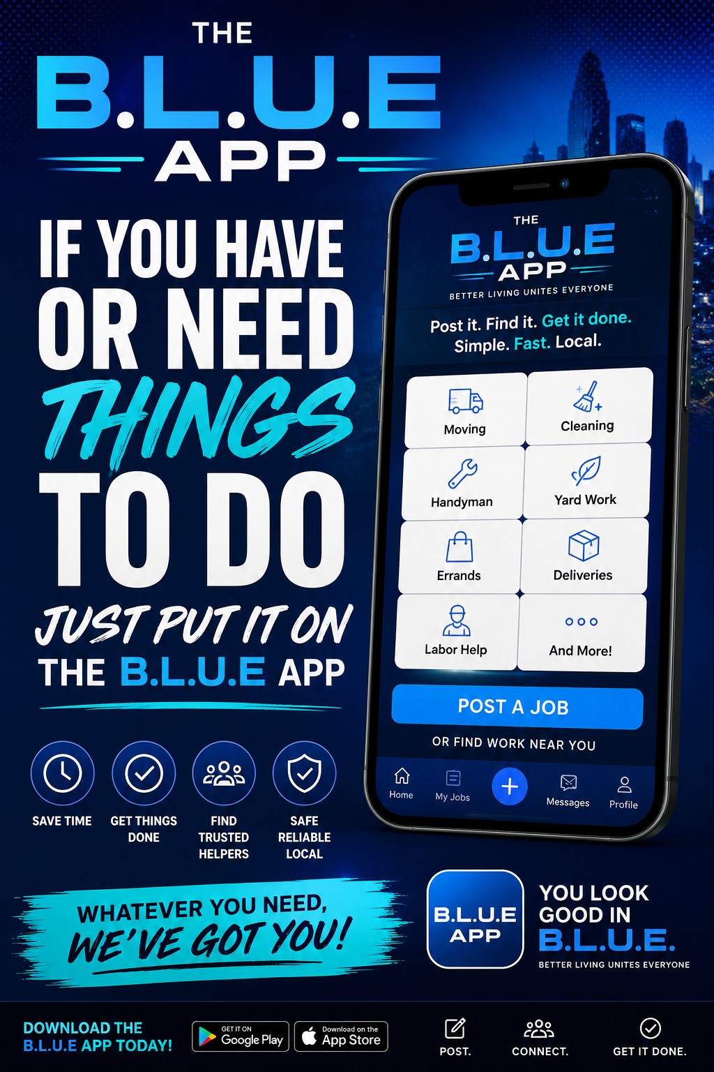 The B.L.U.E App — post moving, cleaning, handyman, yard work, errands, deliveries and labor help jobs